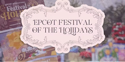 Epcot Festival of the Holidays