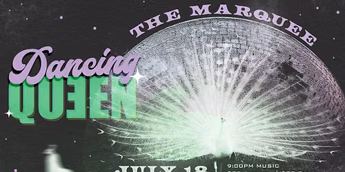 Dancing Queen @ The Marquee
