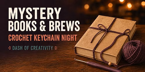 Mystery Books & Brews: Crochet Bookmark Night at Stark Brewing Company