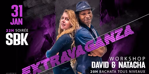 Extravaganza SBK avec DAVID & NATACHA