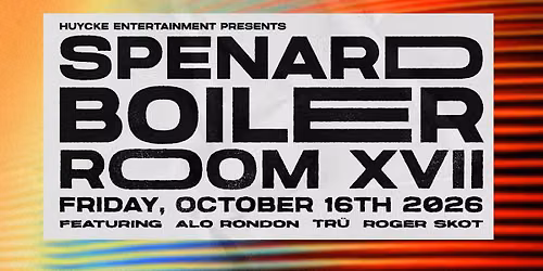 Spenard Boiler Room XVII