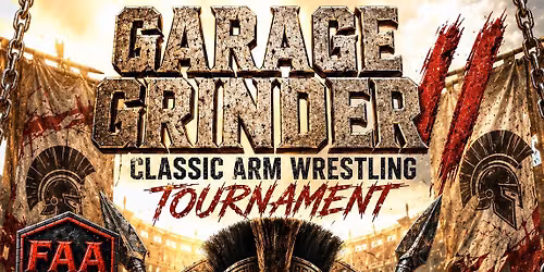 GARAGE GRINDER CLASSIC 2 ARMWRESTLING TOURNAMENT