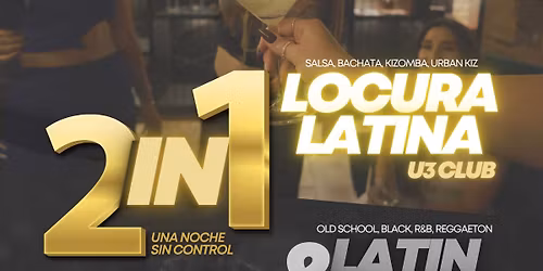 2in1 Party Locura Latina x Latin Black bei U3