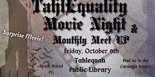 TahlEquality October Meet Up & Movie Night
