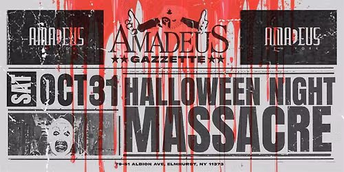 Saturday, October 31st, 2026 \u2014 Halloween Night Massacre at Amadeus