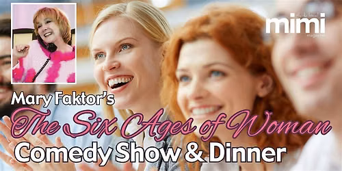 The Six Ages of Woman-Dinner & Show: Wagner\u2019s of Westlake: November 4, 2026