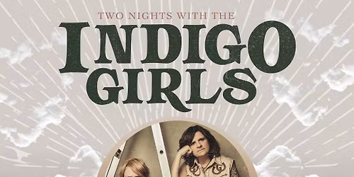 Indigo Girls at Templeton-Blackburn Alumni Memorial Auditorium