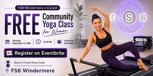 FS8 Windermere x Caryoli: FREE Community Yoga Class for Women