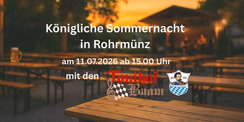 K\u00f6nigliche Sommernacht 2.0 - mit den Tonihofbuam