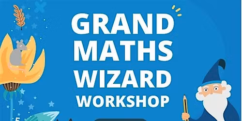 FREE: Grand Maths Wizard Workshop with Explore Learning (7-8yrs)