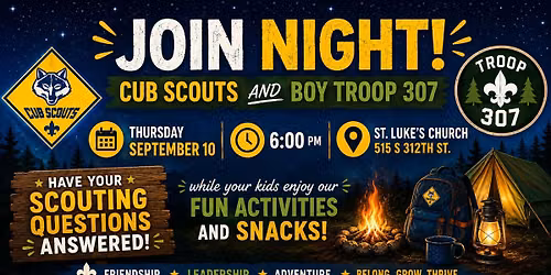 Cub Scout Pack 307 & Boys Troop 307 Join Night