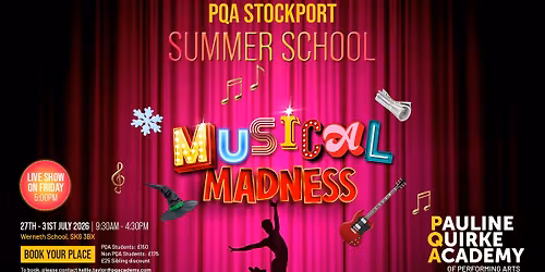 Stockport Summer School 2026 \u2013 Musical Madness Awaits! \ud83c\udfad