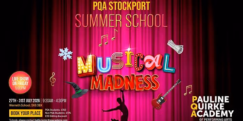Stockport Summer School 2026 \u2013 Musical Madness Awaits! \ud83c\udfad