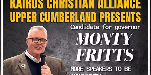 Kairos Christian Alliance UC May Meeting w\/Monty Fritts