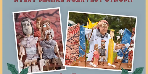 Jan Kindl divadlo loutek KV- O sta\u0159e\u010dkovi, kter\u00fd nechal rozkv\u00e9st stromy