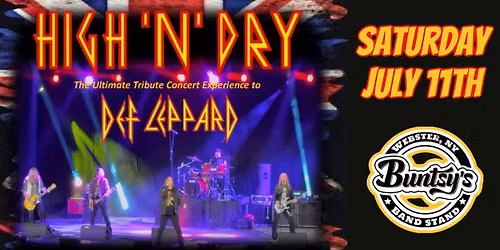 HIGH ‘N’ DRY - The Ultimate Tribute To Def Leppard