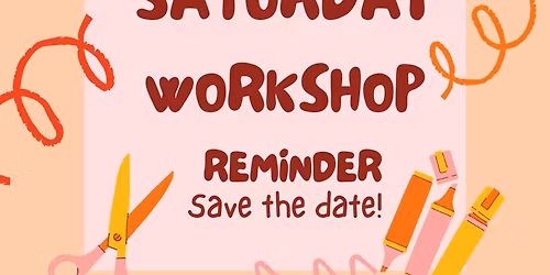Paper Craft Workshop - Saturday