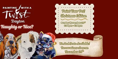  Paint Your Pet! Naughty or Nice!