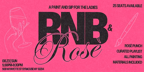RNB & ROS\u00c8 Paint and Sip