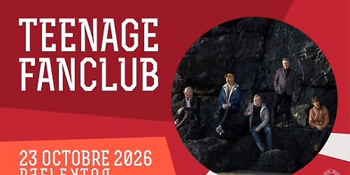 TEENAGE FANCLUB + EUROS CHILDS au REFLEKTOR le 23 octobre 2026