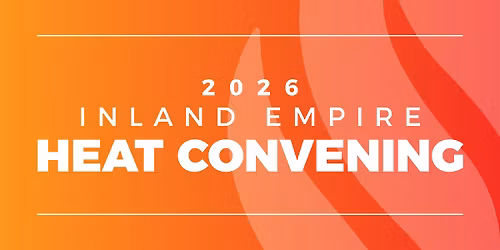2026 Inland Empire Heat Convening
