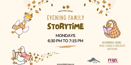 Evening Family Storytime (Ages Birth to 11): Mondays