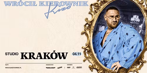 KIZO - WR\u00d3CI\u0141 KIEROWNIK \/ 04.12.25 \/ Studio, Krak\u00f3w