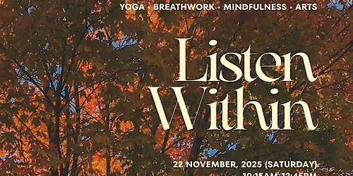 Listen Within - Community Wellness Event (Yoga + Arts)