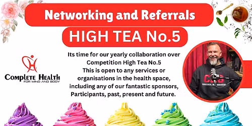 Networking and Referrals High Tea No.5
