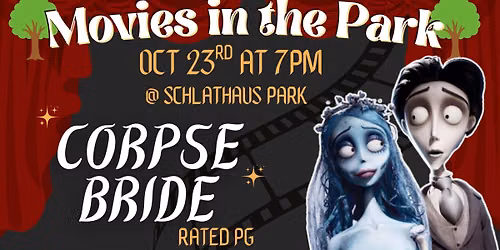 Movies in the Park - Tim Burton's Corpse Bride