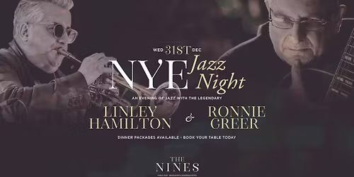 New Years Eve Jazz Evening with Linley Hamilton & Ronnie Greer