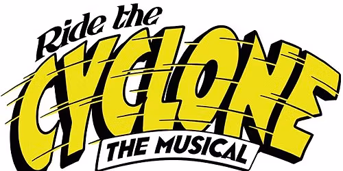 Ride The Cyclone: The Musical
