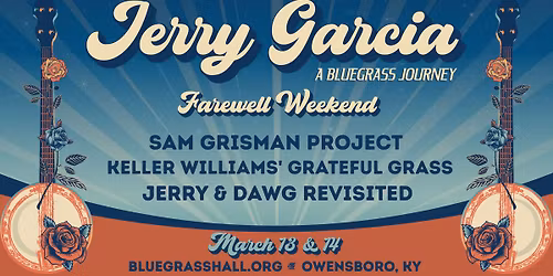 Jerry Garcia: A Bluegrass Journey - Farewell Weekend