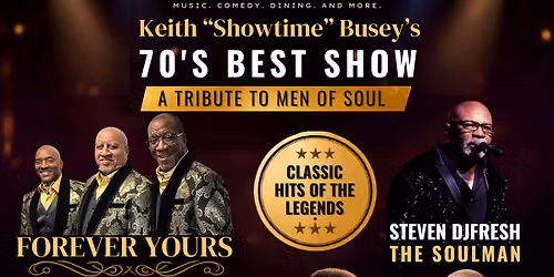 Keith Showtime Busey's 70's Best Show ft. Forever Yours & Steven DjFresh\n\n