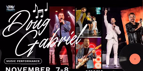 DOUG GABRIEL: The Ultimate Family Variety Show