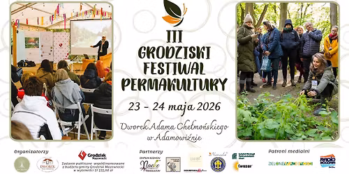 III Grodziski Festiwal Permakultury - Symbioza