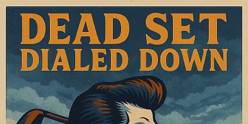 Dead Set Dialed Down Live (8-11 PM) @ The Sports Mill with Phil's Dream Pit Food Truck (5-9 PM)