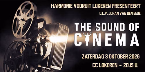 The Sound of Cinema - Harmonie Vooruit Lokeren