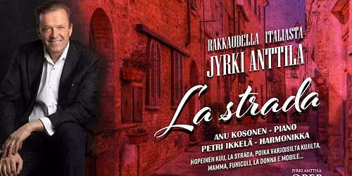 Tenori Jyrki Anttila 60-vuotisjuhlakonsertti - Rakkaudella Italiasta