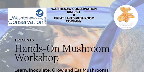 Hands-On Mushroom Workshop 