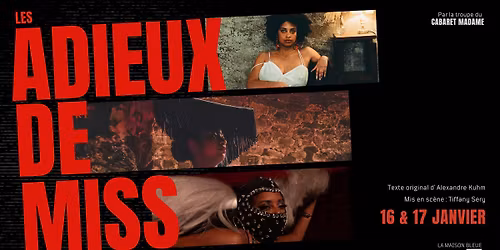 Les adieux de Miss Marmelade - Nouveau spectacle