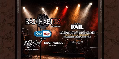 Bad HabitX, The Small Things and more at The Rail