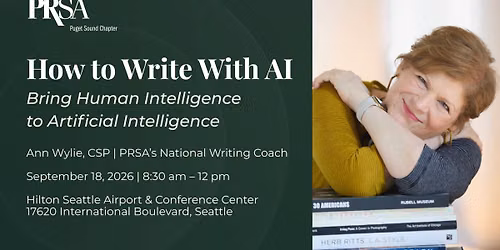 How to Write with AI: Bring Human Intelligence to Artificial Intelligence A Workshop with Ann Wylie