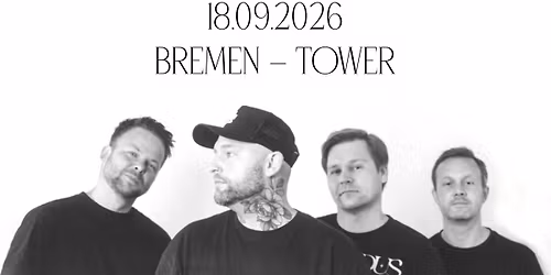 ANCHORS & HEARTS \u2022 Campfire Chronicles Tour 2026 \u2022 Bremen 18.09.26 \u2022 Tower Musikclub