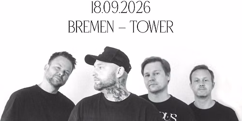 ANCHORS & HEARTS \u2022 Campfire Chronicles Tour 2026 \u2022 Bremen 18.09.26 \u2022 Tower Musikclub