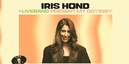 Iris Hond +liveband present My Odyssey