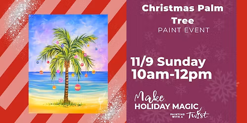 A Christmas Palm Tree - a Coffee and Canvas Event!