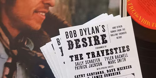 Bob Dylan's "Desire" Tribute w\/The Travesties