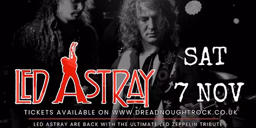 LED ZEPPELIN TRIBUTE - LED ASTRAY - 20th ANNIVERSARY SHOW