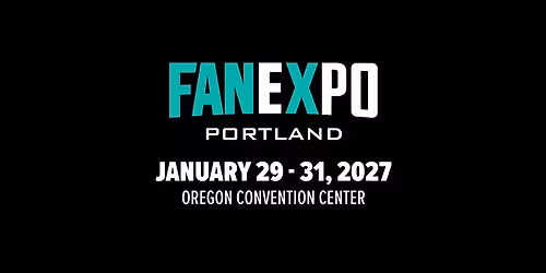 FAN EXPO Portland 2027